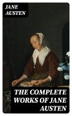 The Complete Works of Jane Austen (eBook, ePUB)