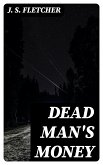 Dead Man's Money (eBook, ePUB)