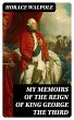 My Memoirs of the Reign of King George... - Bild 1