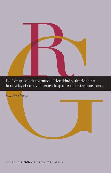 La Conquista desbaratada (eBook, ePUB)