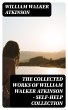 The Collected Works of William Walker... - Bild 1
