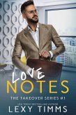 Love Notes (The Takeover Series, #1) (eBook, ePUB)