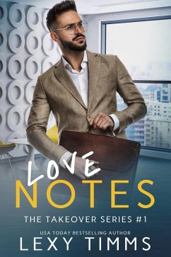 Love Notes (The Takeover Series, #1) (eBook, ePUB) - Timms, Lexy