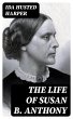 The Life of Susan B. Anthony (eBook,... - Bild 1