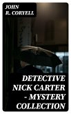 Detective Nick Carter - Mystery Collection (eBook, ePUB)