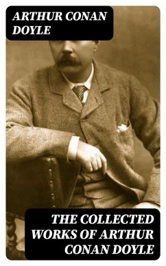 Cover The Collected Works of Arthur Conan Doyle (eBook, ePUB)