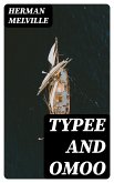 Typee and Omoo (eBook, ePUB)