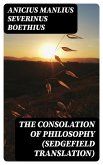 The Consolation of Philosophy (Sedgefield translation) (eBook, ePUB)