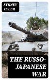 The Russo-Japanese War (eBook, ePUB)