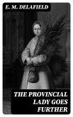 The Provincial Lady Goes Further (eBook, ePUB)