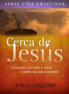Cover Cerca de Jesús (eBook, ePUB)
