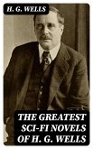 The Greatest Sci-Fi Novels of H. G. Wells (eBook, ePUB)