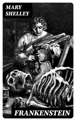 Frankenstein (eBook, ePUB) - Shelley, Mary