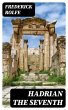 Hadrian the Seventh (eBook, ePUB) - Bild 1