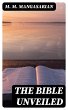 The Bible Unveiled (eBook, ePUB) - Bild 1