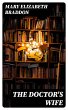The Doctor's Wife (eBook, ePUB) - Bild 1