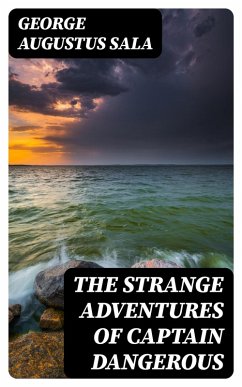 Cover The Strange Adventures of Captain Dangerous (eBook, ePUB)
