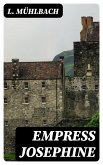 Empress Josephine (eBook, ePUB)