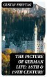 The Picture of German Life: 18th & 19th... - Bild 1