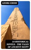10 Historical Novels - The Tales of Ancient Egypt (eBook, ePUB)