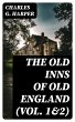 The Old Inns of Old England (Vol. 1&2)... - Bild 1