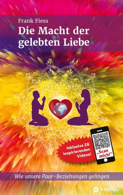 Die Macht der gelebten Liebe - Fiess, Frank