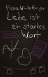 Liebe ist ein starkes Wort - Bild 1