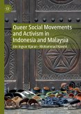 Queer Social Movements and Activism in Indonesia and Malaysia (eBook, PDF)