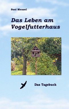 Das Leben am Vogelfutterhaus (eBook, ePUB)