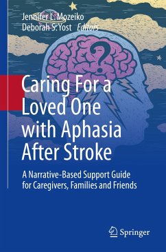 Caring For a Loved One with Aphasia After Stroke (eBook, PDF)