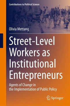 Street-Level Workers as Institutional Entrepreneurs (eBook, PDF) - Mettang, Olivia