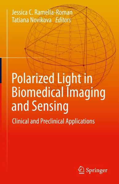 Polarized Light in Biomedical Imaging and Sensing (eBook, PDF) Polarized Light in Biomedical Imaging and Sensing (eBook, PDF)
