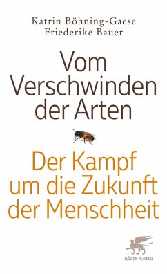 Vom Verschwinden der Arten (eBook, ePUB) - Bauer, Friederike; Böhning-Gaese, Katrin