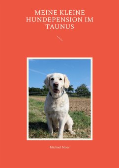 Meine kleine Hundepension im Taunus (eBook, ePUB)