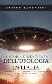 La storia dimenticata dell'ufologia in Italia (eBook, ePUB)