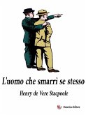 L'uomo che smarrì se stesso (eBook, ePUB)