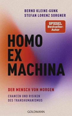 Homo ex machina (eBook, ePUB) - Kleine-Gunk, Bernd; Sorgner, Stefan Lorenz