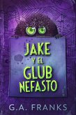 Jake y El Glub Nefasto (eBook, ePUB)