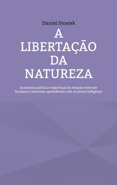 A libertação da natureza (eBook, ePUB)