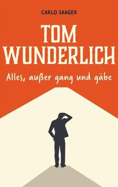 Tom Wunderlich (eBook, ePUB) - Saager, Carlo