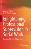 Enlightening Professional Supervision in Social Work (eBook, PDF)
