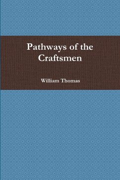 Pathways of the Craftsmen - Thomas, William