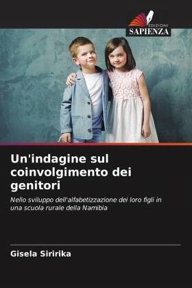 Un'indagine sul coinvolgimento dei genitori Un'indagine sul coinvolgimento dei genitori
