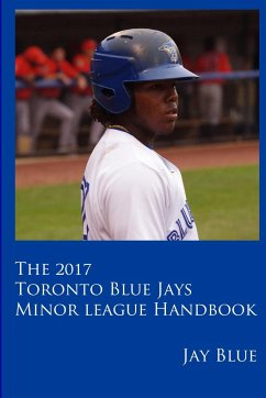 2017 Toronto Blue Jays Minor League Handbook - Blue, Jay