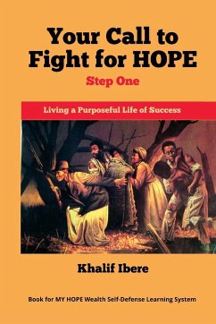 Your Call to Fight for HOPE - Ibere, Khalif