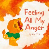 Feeling All My Anger Feeling All My Anger