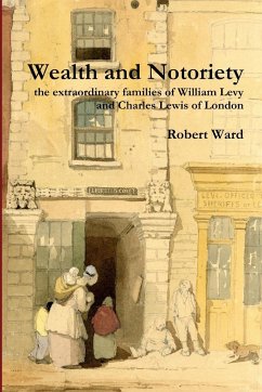 Wealth and Notoriety - Ward, Robert