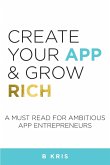 Create Your App and Grow Rich