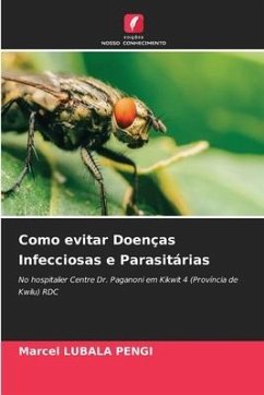 Como evitar Doenças Infecciosas e Parasitárias - Pengi, Marcel Lubala