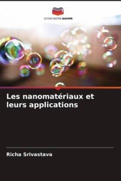 Les nanomatériaux et leurs applications - Srivastava, Richa